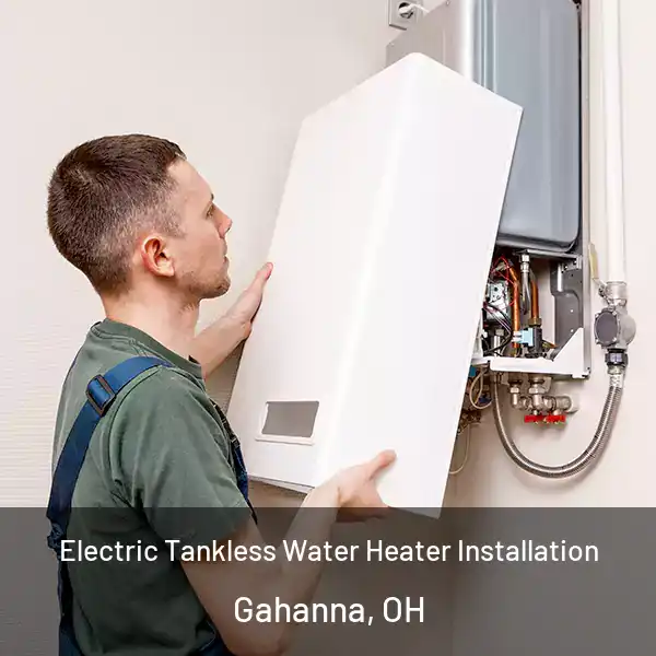  Electric Tankless Water Heater Installation Gahanna, OH
