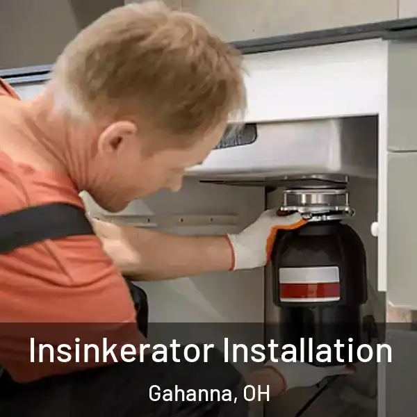  Insinkerator Installation Gahanna, OH