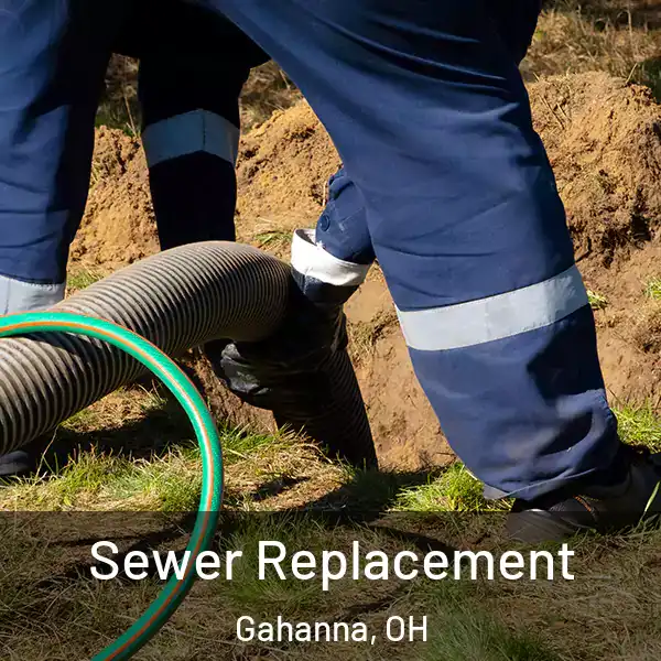  Sewer Replacement Gahanna, OH