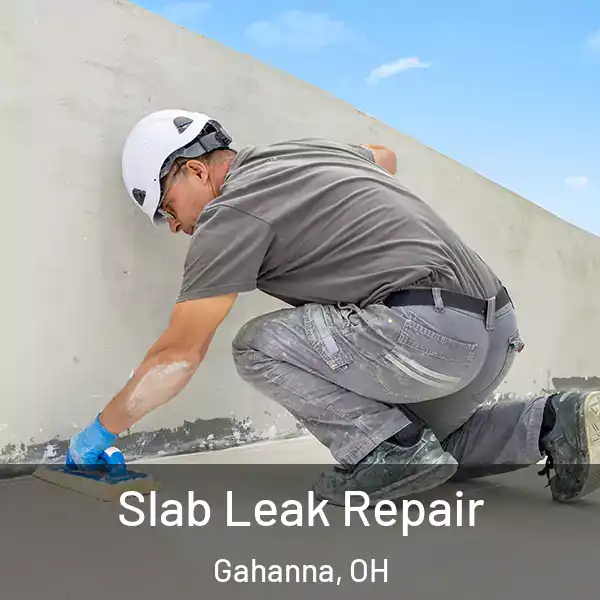 Slab Leak Repair Gahanna, OH