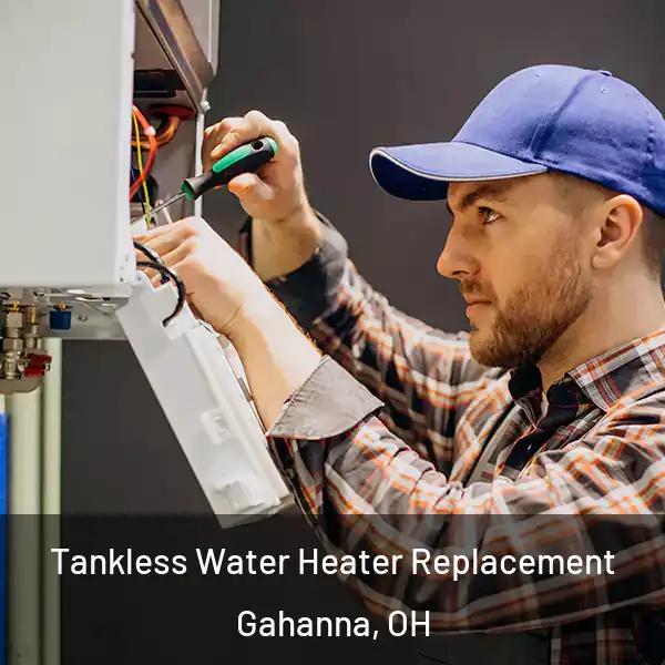  Tankless Water Heater Replacement Gahanna, OH