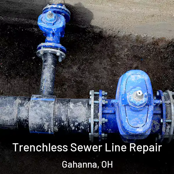  Trenchless Sewer Line Repair Gahanna, OH