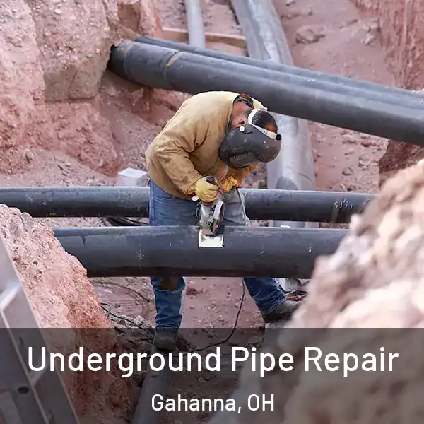  Underground Pipe Repair Gahanna, OH