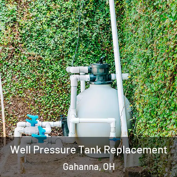 Well Pressure Tank Replacement Gahanna, OH