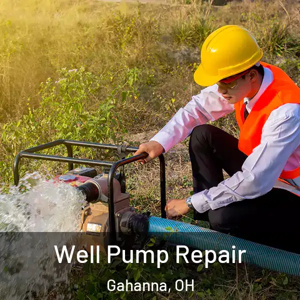  Well Pump Repair Gahanna, OH
